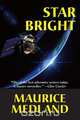Star Bright, Maurice Medland 