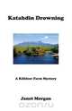 Katahdin Drowning, Janet Morgan 