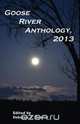 Goose River Anthology, 2013, 