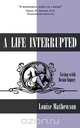 A Life Interrupted, Louise Mathewson 