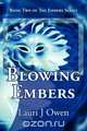 Blowing Embers, Lauri J. Owen 