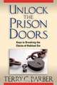 Unlock the Prison Doors, Terry C. Barber 