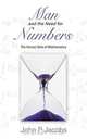 Man and the Need for Numbers, John P. Jacobs 