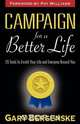 Campaign for a Better Life, Gary Bergenske 