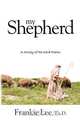 My Shepherd, Curtiss F. Lee 