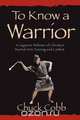 To Know a Warrior, Chuck Cobb 