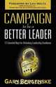 Campaign to be a Better Leader, Gary Bergenske 