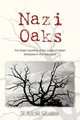Nazi Oaks, Mark Musser 