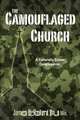 The Camouflaged Church, James B. Raiford 
