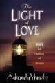 The Light of Love, Arline Murphy 