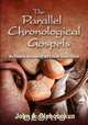The Parallel Chronological Gospels, John A. Olubobokun 