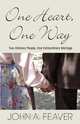 One Heart One Way, John A. Feaver 