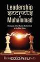 Leadership Secrets of Muhammad, Robert C. Greer 