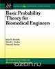 Basic Probability Theory for Biomedical Engineers, John Enderle 