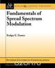 Fundamentals of Spread Spectrum Modulation, Rodger E. Ziemer 
