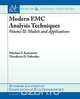 Modern EMC Analysis Techniques, Part II, Nikolaos V. Kantartzis 