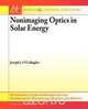 Nonimaging Optics in Solar Energy, Joseph J. O