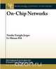 On-Chip Networks, Li-Shuan Peh 