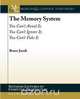 The Memory System, Bruce Jacob 