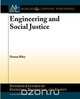 Engineering and Social Justice, Donna Riley 