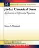 Jordan Canonical Form, Steven Weintraub 