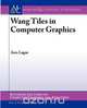 Wang Tiles In Computer Graphics, Ares Lagae 