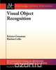 Visual Object Recognition, Kristen Grauman 