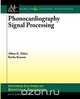 Phonocardiography Signal Processing, Abbas K. Abbas 