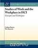 Studies of Work and the Workplace in HCI, Graham Button 