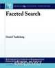 Faceted Search, Daniel Tunkelang 