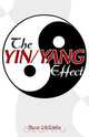 The Yin/Yang Effect, Dana Littlejohn 