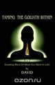 Taming the Goliath Within, Neil Sr. David 