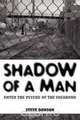 Shadow of a Man, Steve Dawson 