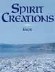 Spirit Creations, Esor 