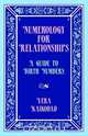 Numerology for Relationships, Vera Kaikobad 