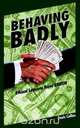 Behaving Badly, Denis Collins 