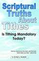 Scriptural Truths About Tithes, Cindy L. Russell 