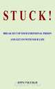 Stuck!, John Volkmar 