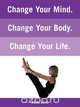 Change Your Mind. Change Your Body. Change Your Life., Bobbi Zemo 