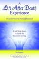 A Life After Death Experience, Elizabeth Jean Levy 