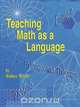 Teaching Math as a Language, Rodney Weems 