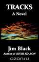 Tracks, Jim Black 