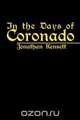 In the Days of Coronado, Jonathan Kensett 
