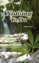 Nothing to Do, Sunil Sookoo 
