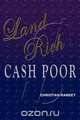 Land Rich, Cash Poor, Christian Ramsey 