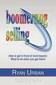 boomerang selling, Ryan Urban 