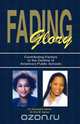 Fading Glory, Earnestine Garner 
