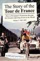 The Story of the Tour de France, Volume 2, Bill McGann 