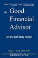 The Good Financial Advisor, Dennis Morin 