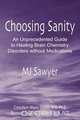 Choosing Sanity, MJ Sawyer 